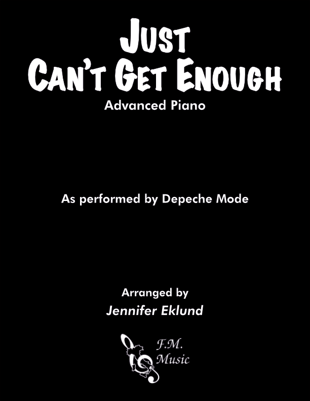 Just Can't Get Enough (Advanced Piano)